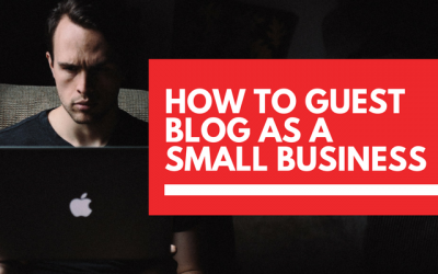 How to start guest blogging as a small business owner