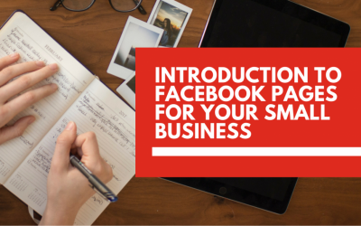 An introduction to Facebook Pages for small businesses
