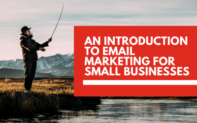 An introduction to email marketing for small businesses