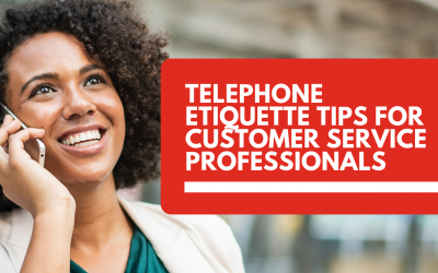 Telephone Etiquette Tips for Customer Service Professionals