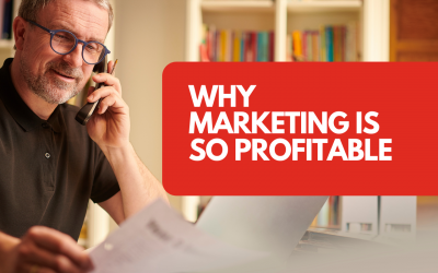 5 reasons why marketing is one of the most profitable businesses