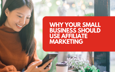 Why your small business should use affiliate marketing