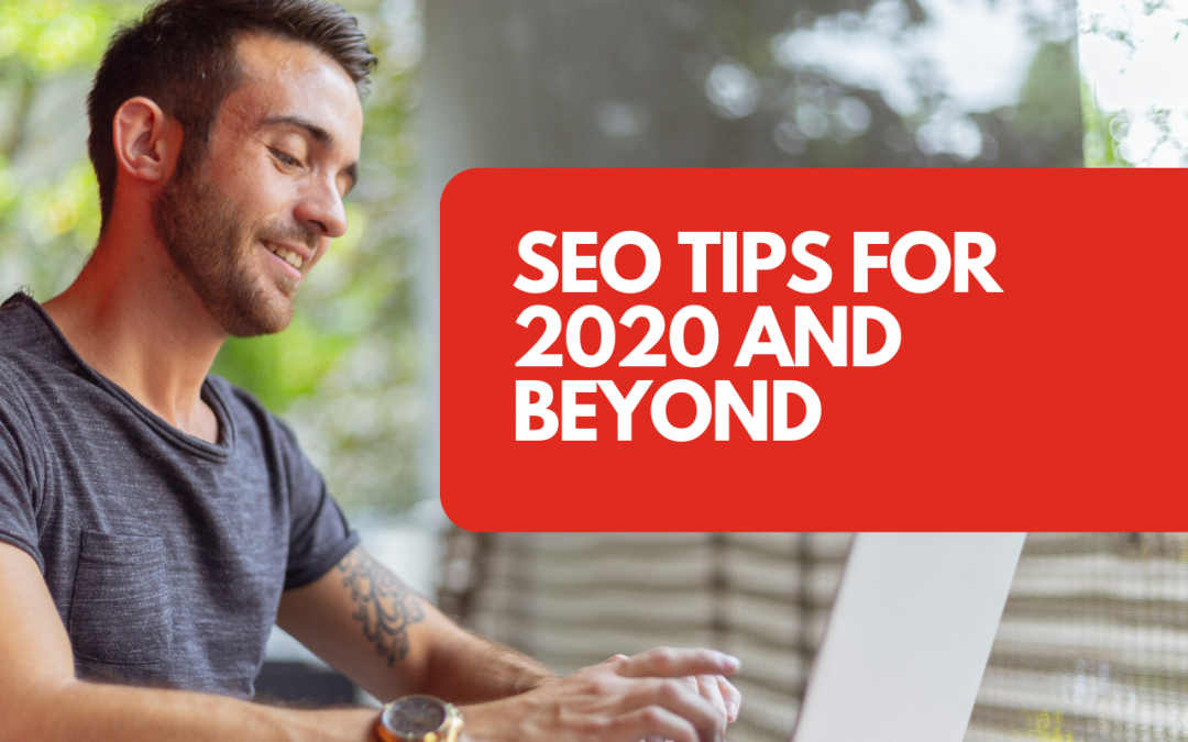 Search engine optimisation tips for 2020 and beyond