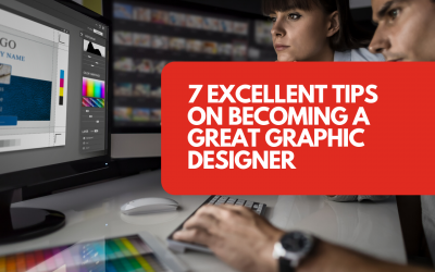 7 tips on becoming a great graphic designer