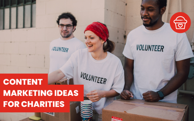 Content marketing ideas for charities and non-profits